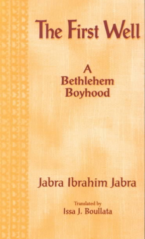 Книга First Well Jabraa Ibraahaim Jabraa