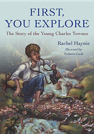 Könyv First, You Explore Rachel Haynie
