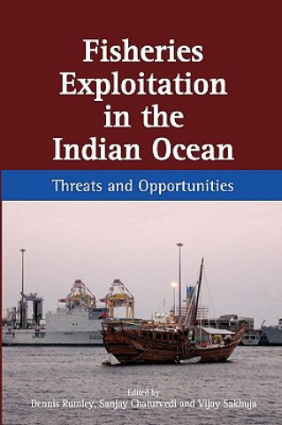 Libro Fisheries Exploitation in the Indian Ocean Sanjay Chaturvedi