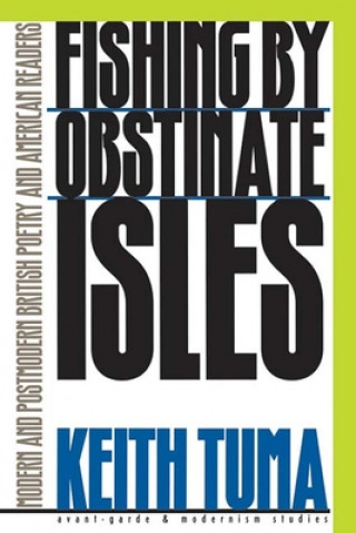 Книга Fishing by Obstinate Isles Keith Tuma