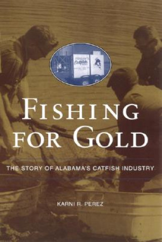 Knjiga Fishing for Gold Karni R. Perez