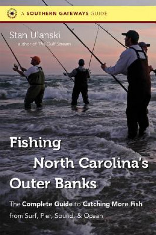 Carte Fishing North Carolina's Outer Banks Stan L. Ulanski