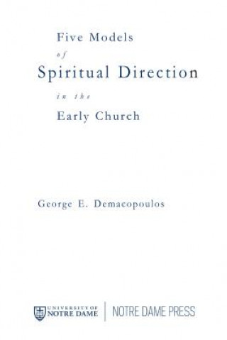 Kniha Five Models of Spiritual Direction in the Early Church 