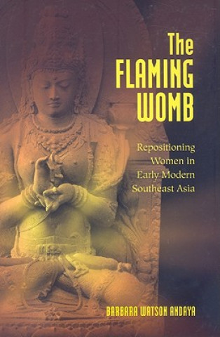 Βιβλίο Flaming Womb Barbara Watson Andaya