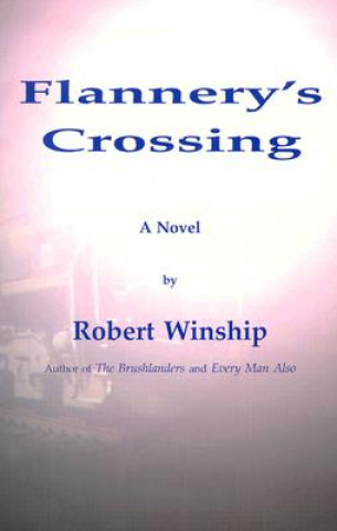 Boek Flannery's Crossing Robert Winship