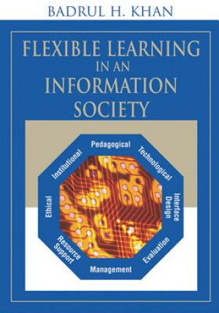 Könyv Flexible Learning in an Information Society Badrul H. Khan