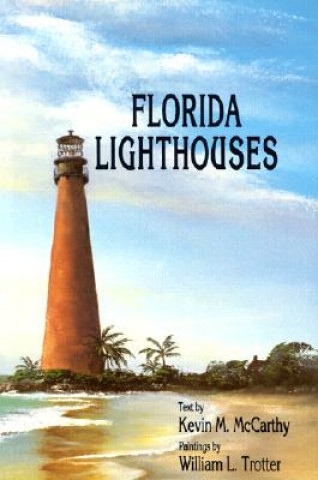 Książka Florida Lighthouses William L Trotter