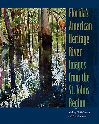 Książka Florida's American Heritage River Gary Monroe