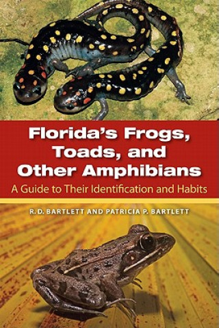 Kniha Florida's Frogs, Toads, and Other Amphibians Patricia Bartlett