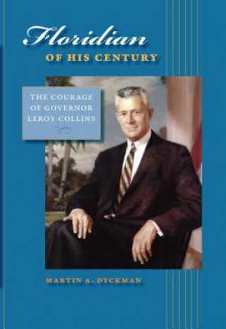 Книга Floridian of His Century Martin A. Dyckman