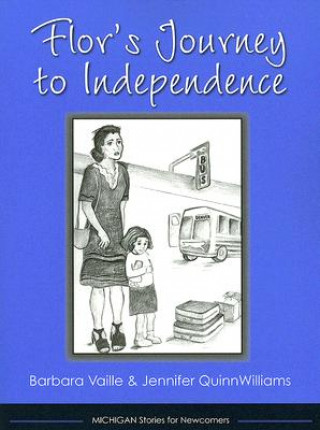 Buch Flor's Journey to Independence Jennifer QuinnWilliams