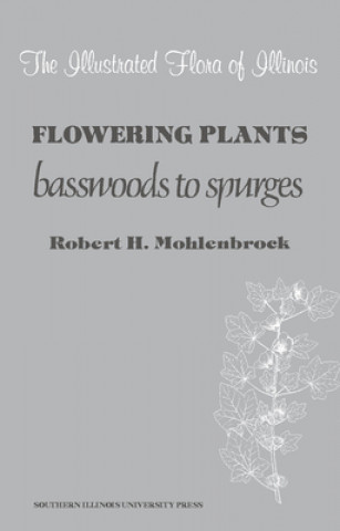 Knjiga Flowering Plants Robert H. Mohlenbrock