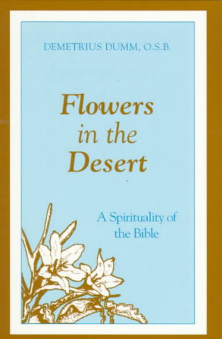 Carte Flowers in the Desert: Demetrius Dumm