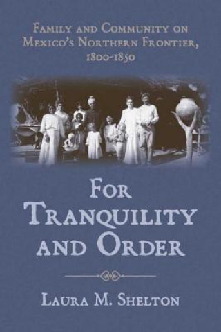 Libro For Tranquility and Order Laura M. Shelton