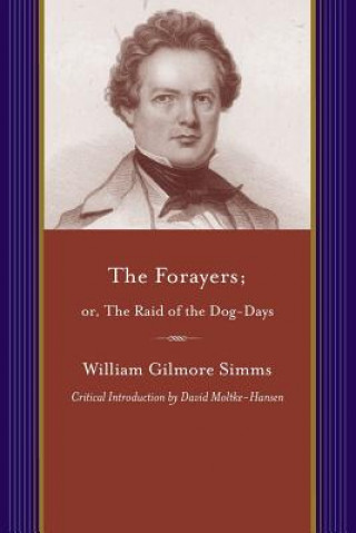 Kniha Forayers William Gilmore Simms