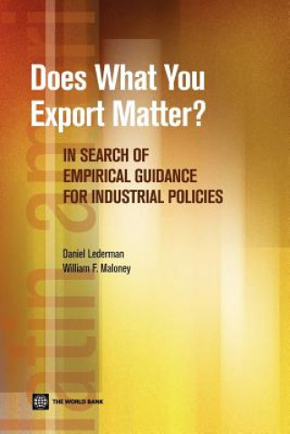 Knjiga Does What You Export Matter? William Maloney