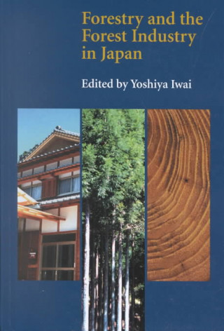 Knjiga Forestry and the Forest Industry in Japan 