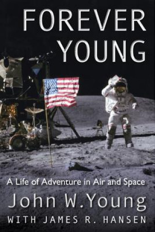 Книга Forever Young John W. Young