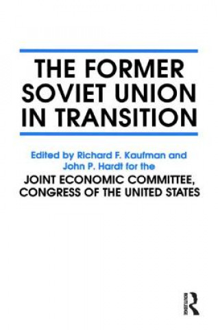 Kniha Former Soviet Union in Transition John P. Hardt