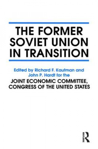 Książka Former Soviet Union in Transition John P. Hardt
