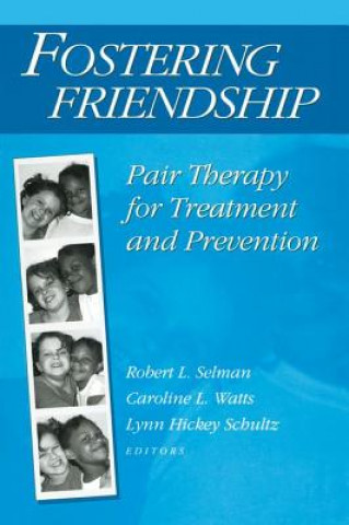 Book Fostering Friendship Lynn Hickey Schultz