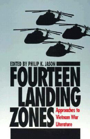 Libro Fourteen Landing Zones Philip K. Jason