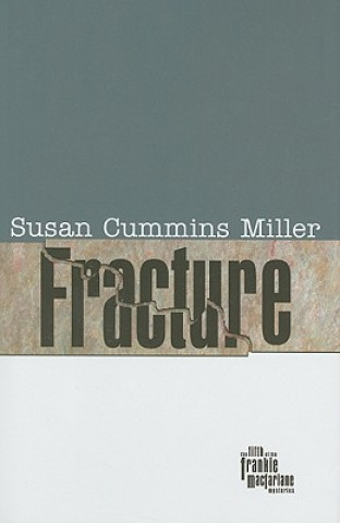 Knjiga Fracture Susan Cummins Miller