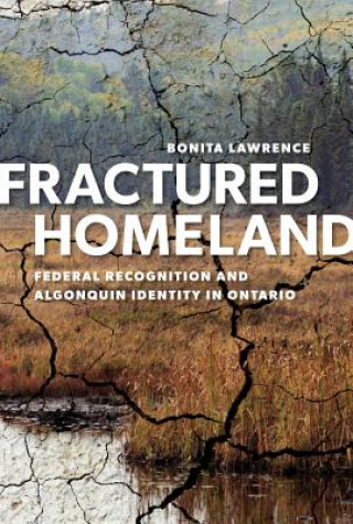 Libro Fractured Homeland Bonita Lawrence