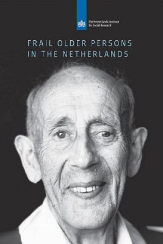 Kniha Frail Older Persons in the Netherlands Cretien Van Campen