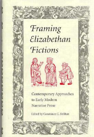 Книга Framing Elizabethan Fiction 