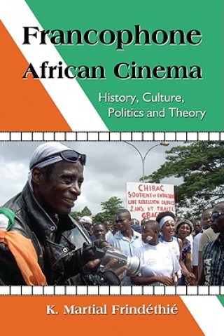 Knjiga Francophone African Cinema K. Martial Frindethie