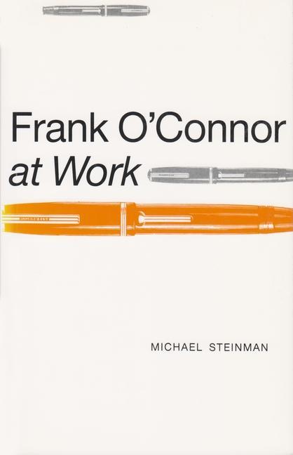 Knjiga Frank O`Connor at Work Michael Steinman