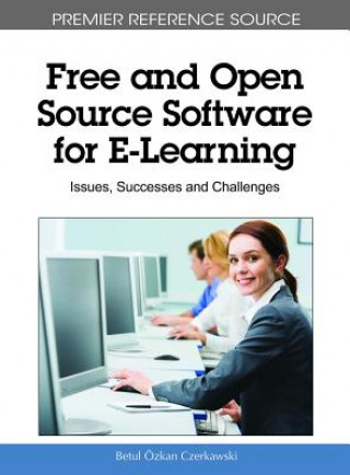 Knjiga Free and Open Source Software for E-Learning Betul Zkan Czerkawski