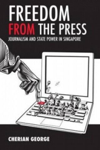 Knjiga Freedom from the Press Cherian George