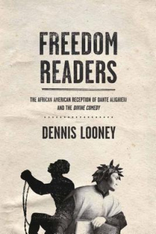 Könyv Freedom Readers Dennis Looney
