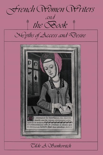 Książka French Women Writers and the Book Tilde A. Sankovitch