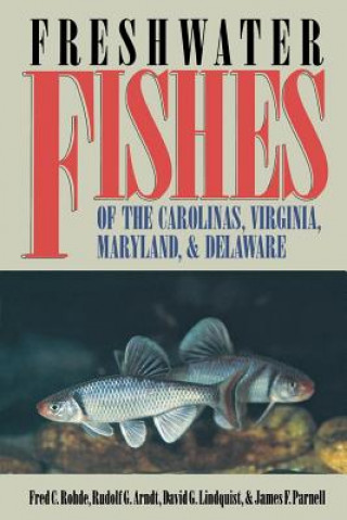 Carte Freshwater Fishes of the Carolinas, Virginia, Maryland, and Delaware Parnell