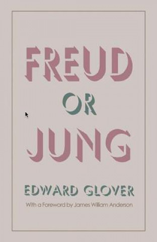 Carte Freud or Jung Edward Glover