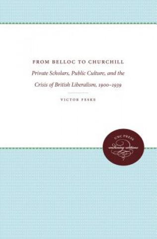 Kniha From Belloc to Churchill Victor Feske