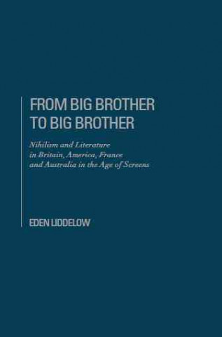 Książka From Big Brother to Big Brother Eden Liddelow