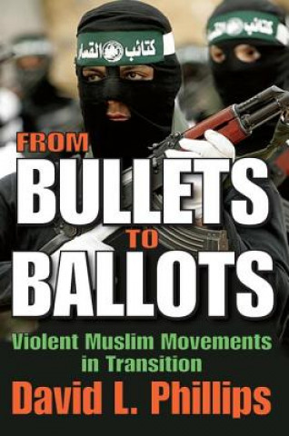 Kniha From Bullets to Ballots David L. Phillips