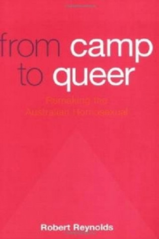 Livre From Camp to Queer Robert Reynolds