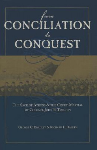 Kniha From Conciliation to Conquest Richard L Dahlen
