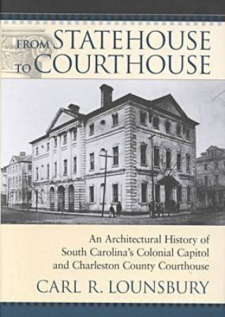 Libro From Statehouse to Courthouse Carl R. Lounsbury