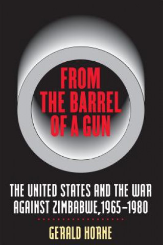 Книга From the Barrel of a Gun Gerald Horne