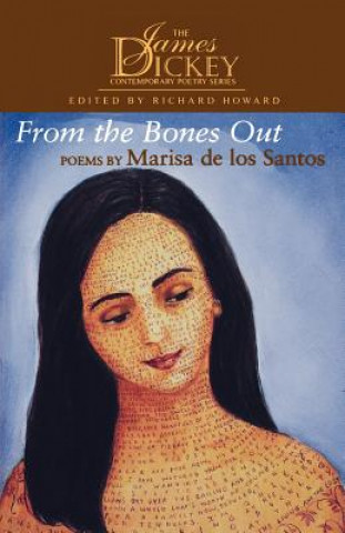 Carte FROM THE BONES OUT: POEMS BY MARISA DE LOS SANTOS Marisa de los Santos