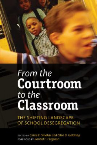 Kniha From the Courtroom to the Classroom Ronald F. Ferguson