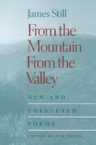 Book From the Mountain, From the Valley James Still