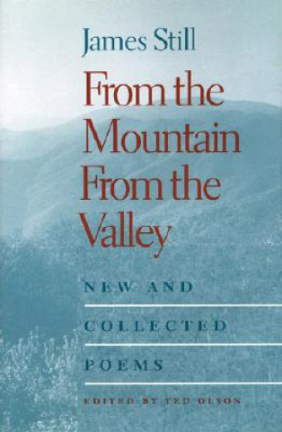 Book From the Mountain, From the Valley James Still