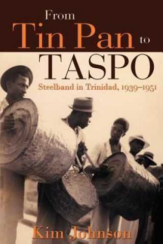 Könyv From Tin Pan to Taspo Kim Johnson